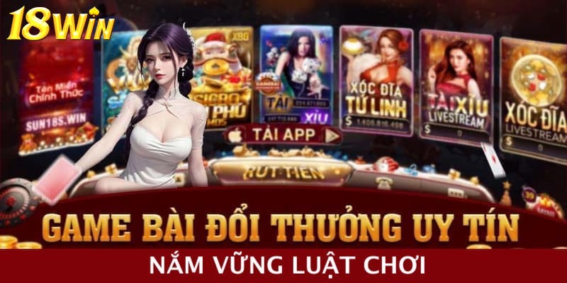 Nắm vững luật chơi giúp thành viên tăng tỷ lệ thắng