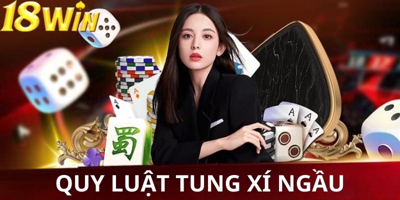 Quy tắc tung xí ngầu online dễ hiểu, đơn giản