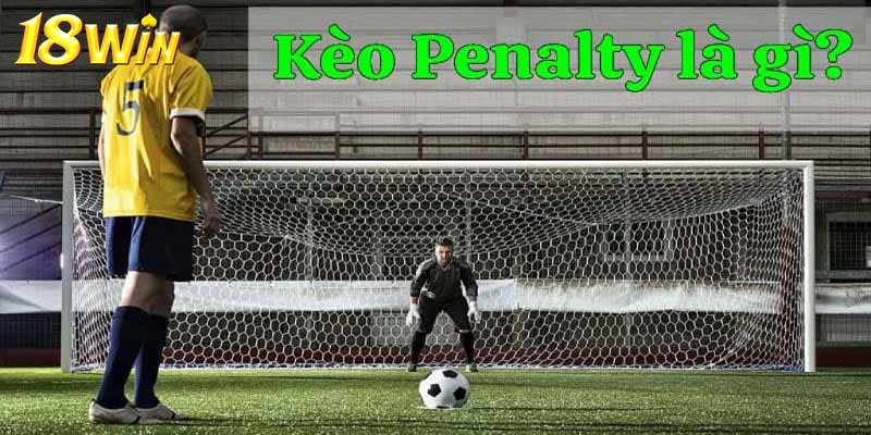 Tìm hiểu chi tiết về hình thức chơi cược các lượt sút penalty ‘cân não’